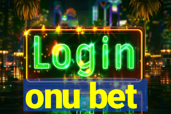 onu bet